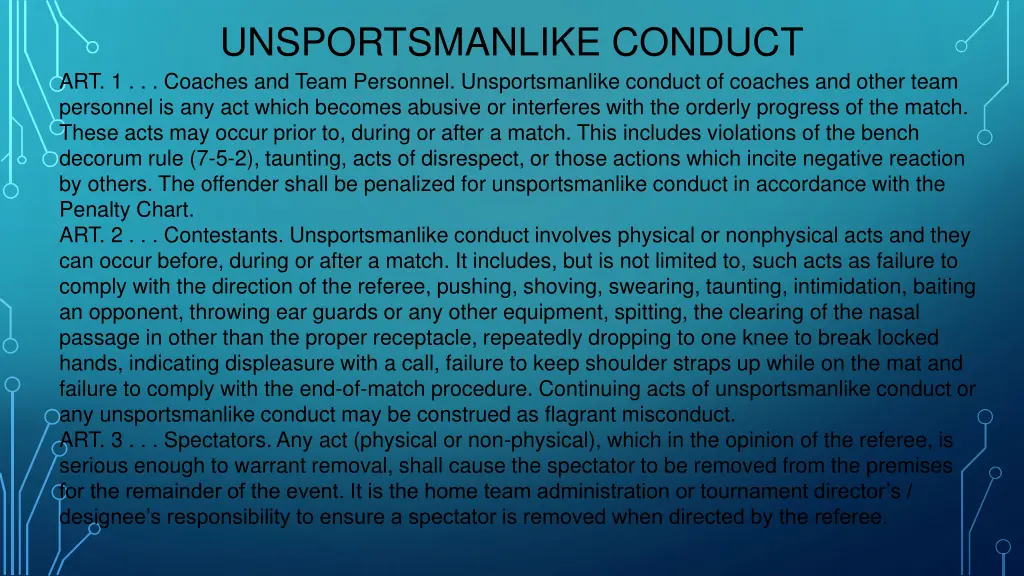 unsportsmanlike conduct art 1 coaches and team