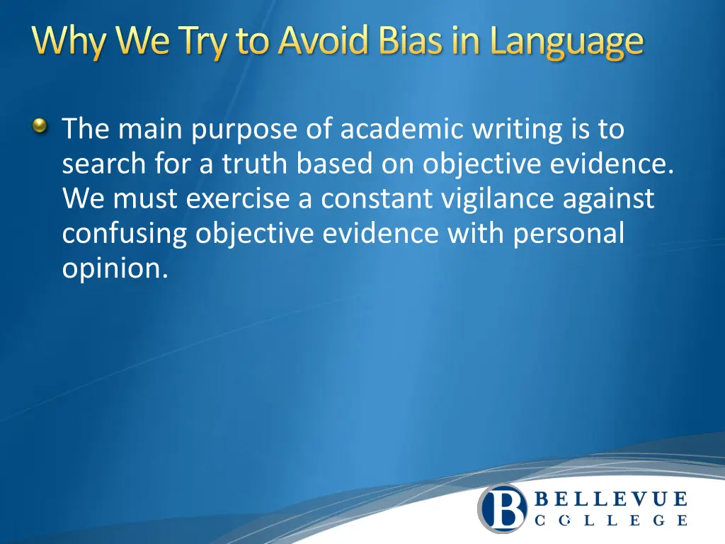 why we try to avoid bias in language