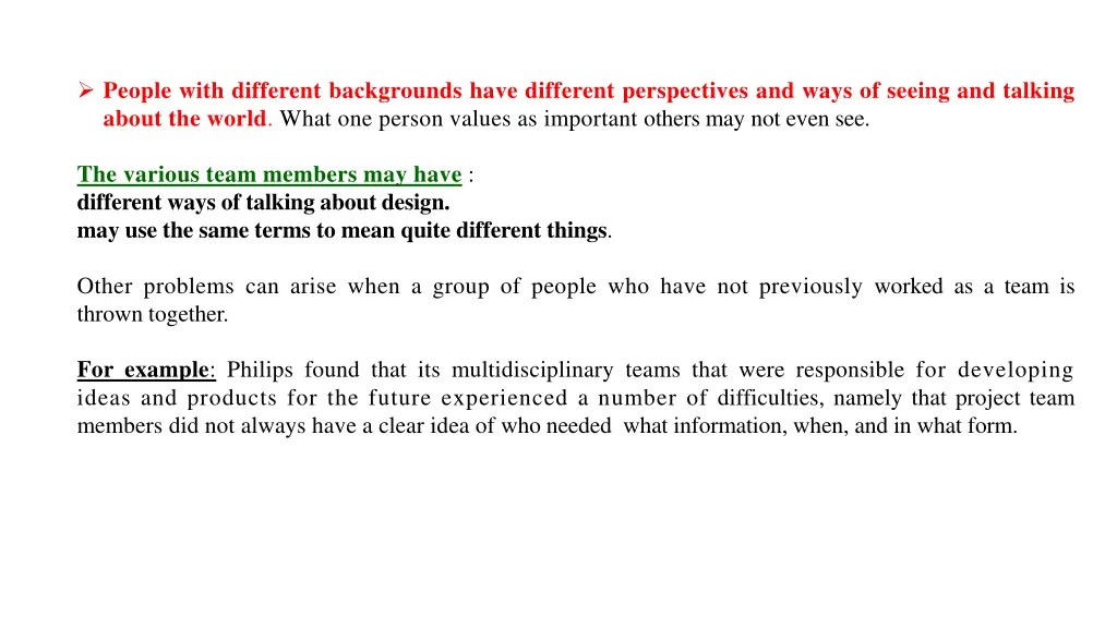 people with different backgrounds have different