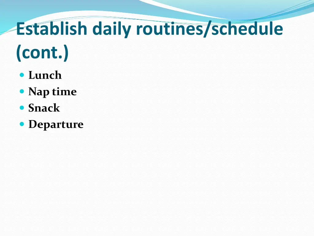 establish daily routines schedule cont