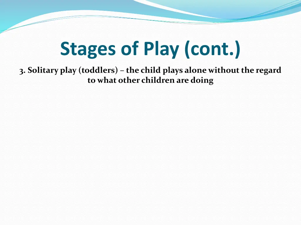 stages of play cont 1