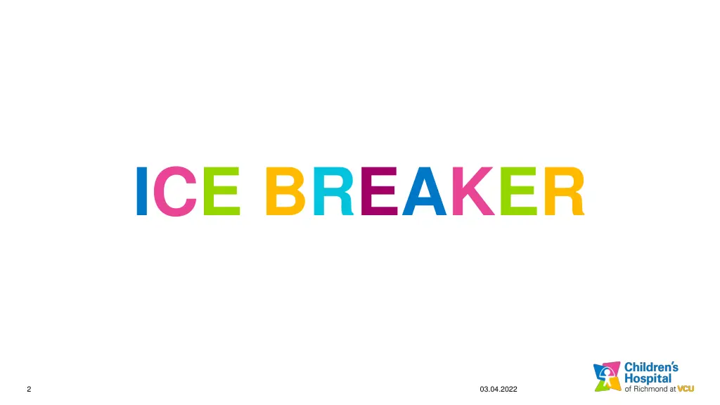 ice breaker