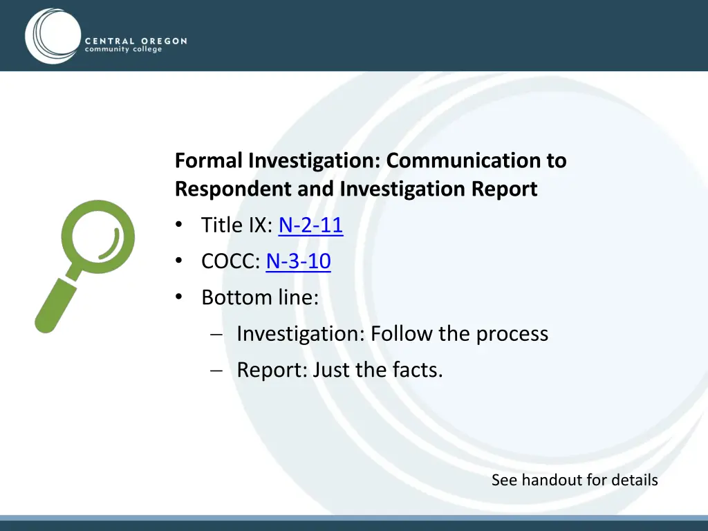 formal investigation communication to respondent