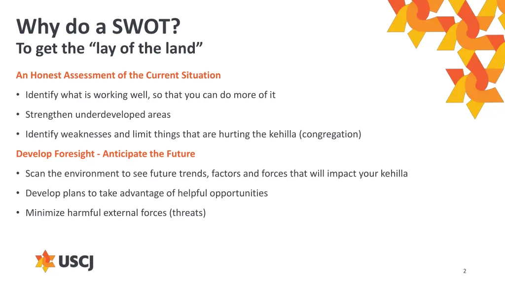 why do a swot to get the lay of the land