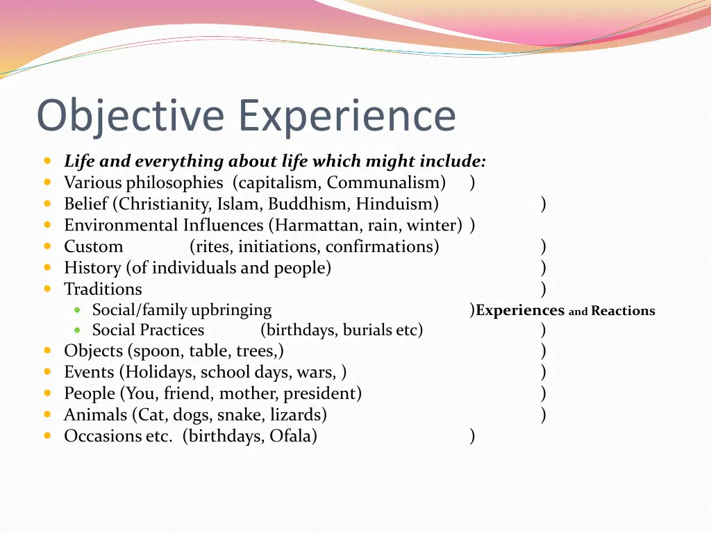 objective experience