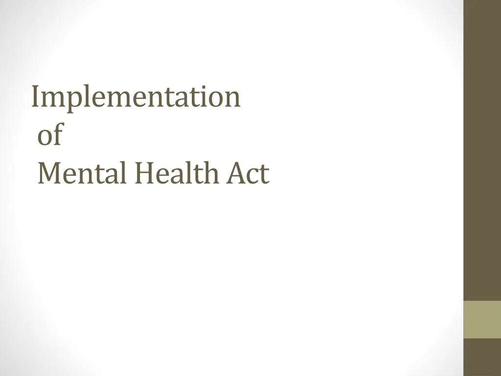 implementation of mental health act