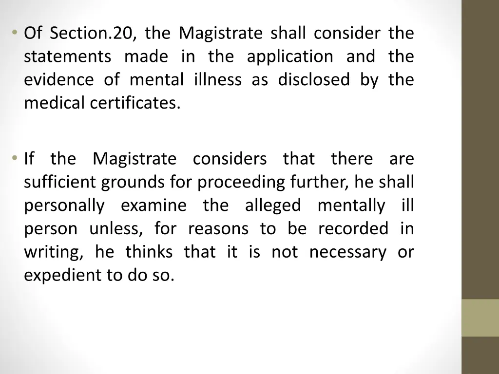 of section 20 the magistrate shall consider