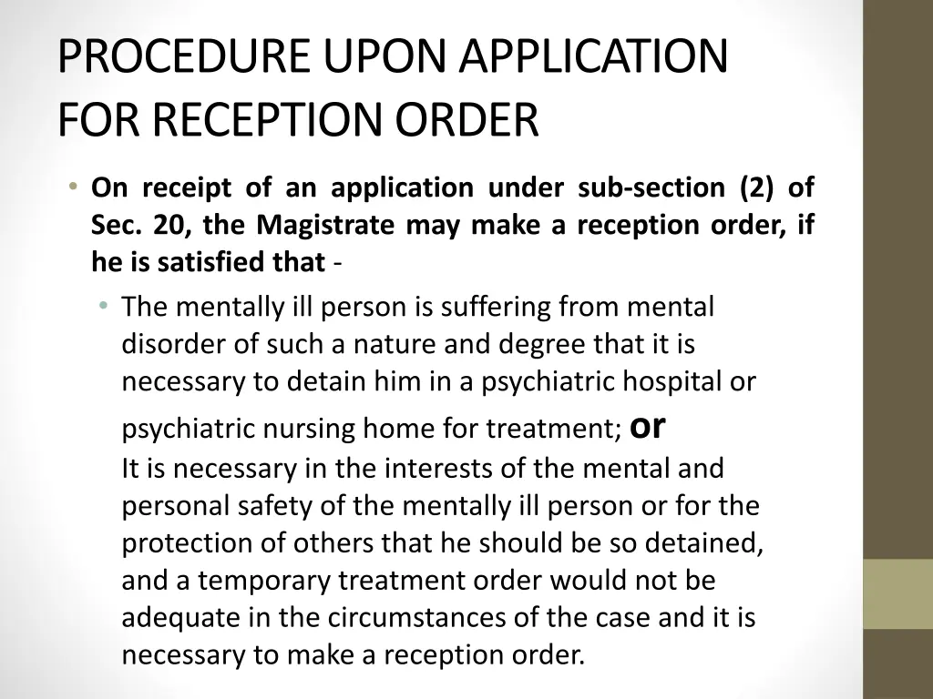 procedure upon application for reception order