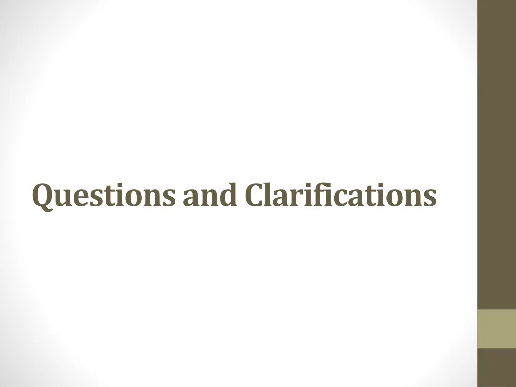 questions and clarifications