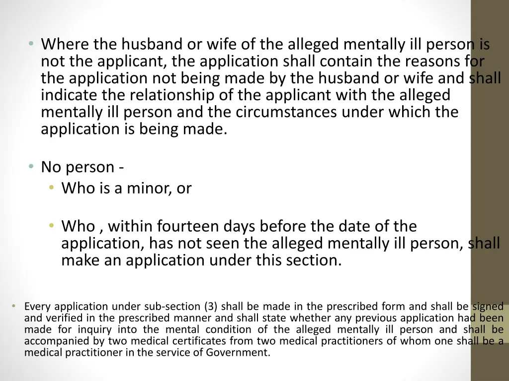 where the husband or wife of the alleged mentally