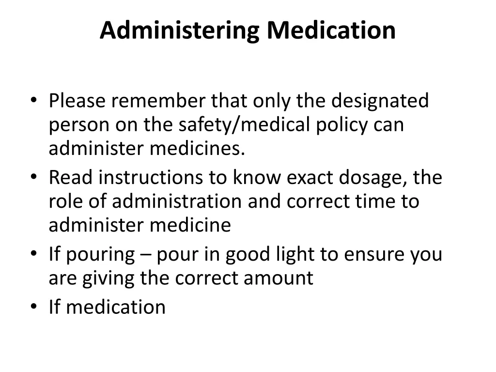 administering medication