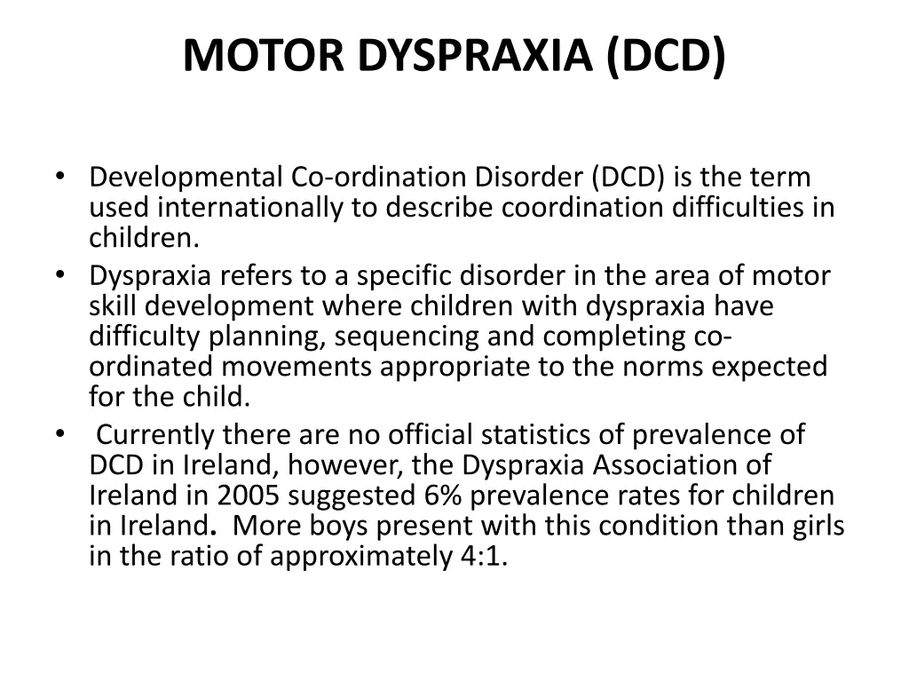 motor dyspraxia dcd