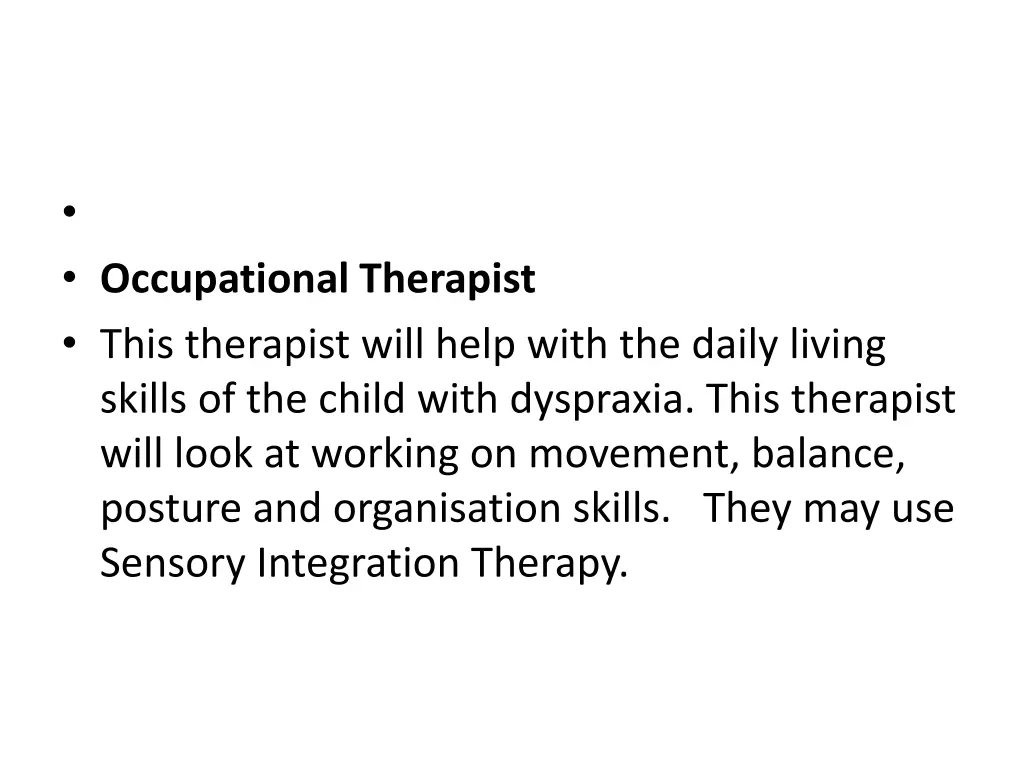 occupational therapist this therapist will help