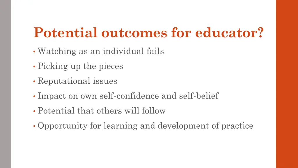 potential outcomes for educator