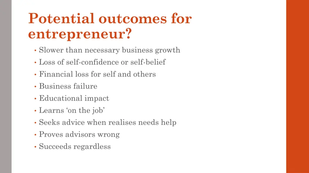 potential outcomes for entrepreneur