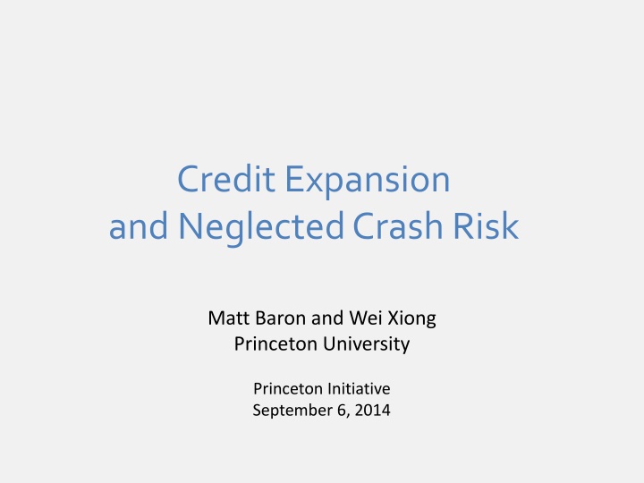 credit expansion and neglected crash risk