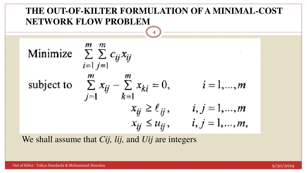 the out of kilter formulation of a minimal cost