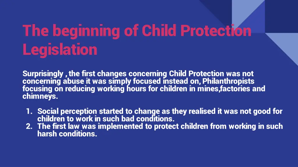 the beginning of child protection legislation