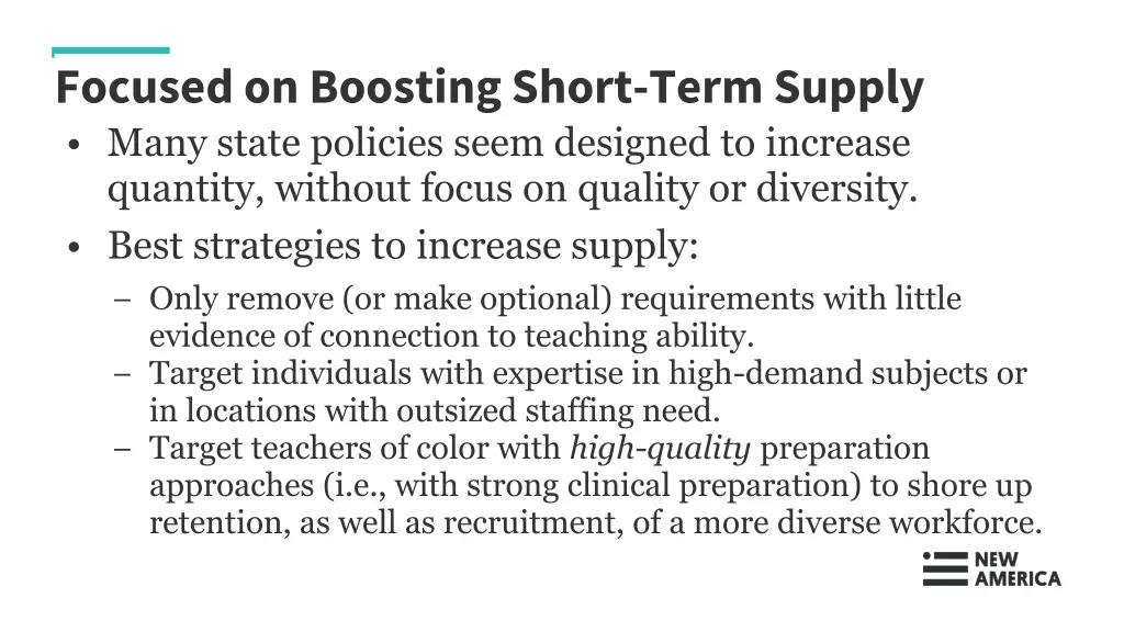 focused on boosting short term supply many state