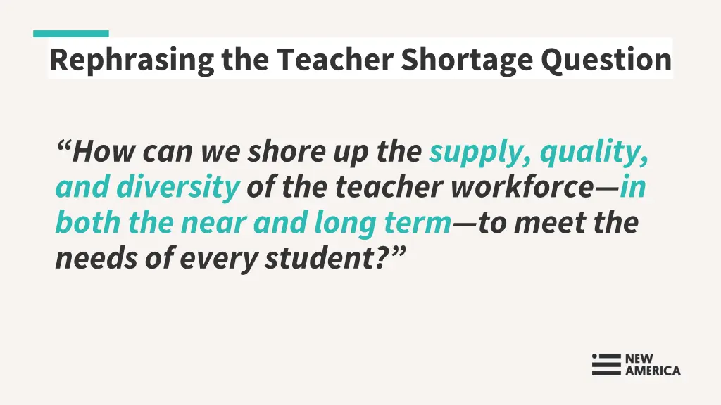 rephrasing the teacher shortage question