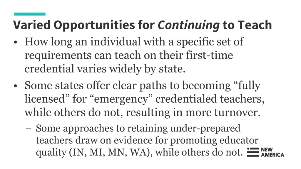 varied opportunities for continuing to teach