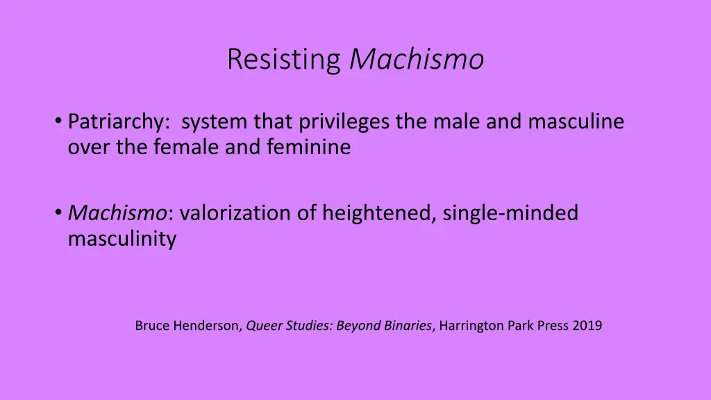 resisting machismo