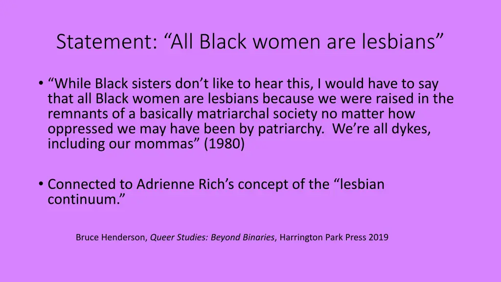 statement all black women are lesbians