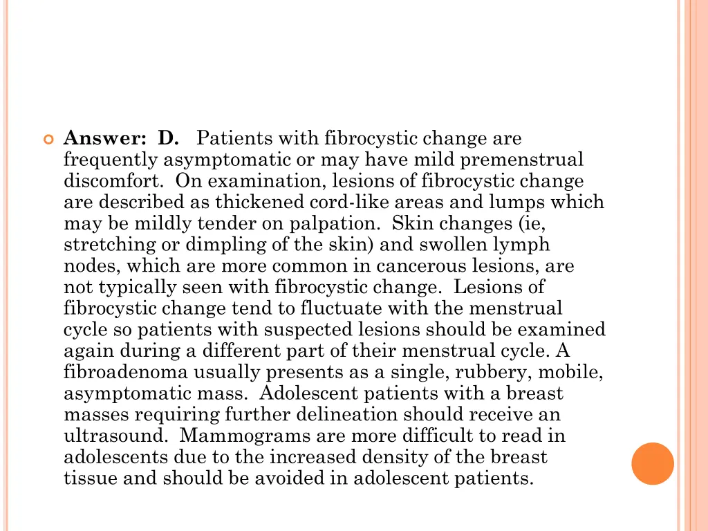 answer d patients with fibrocystic change