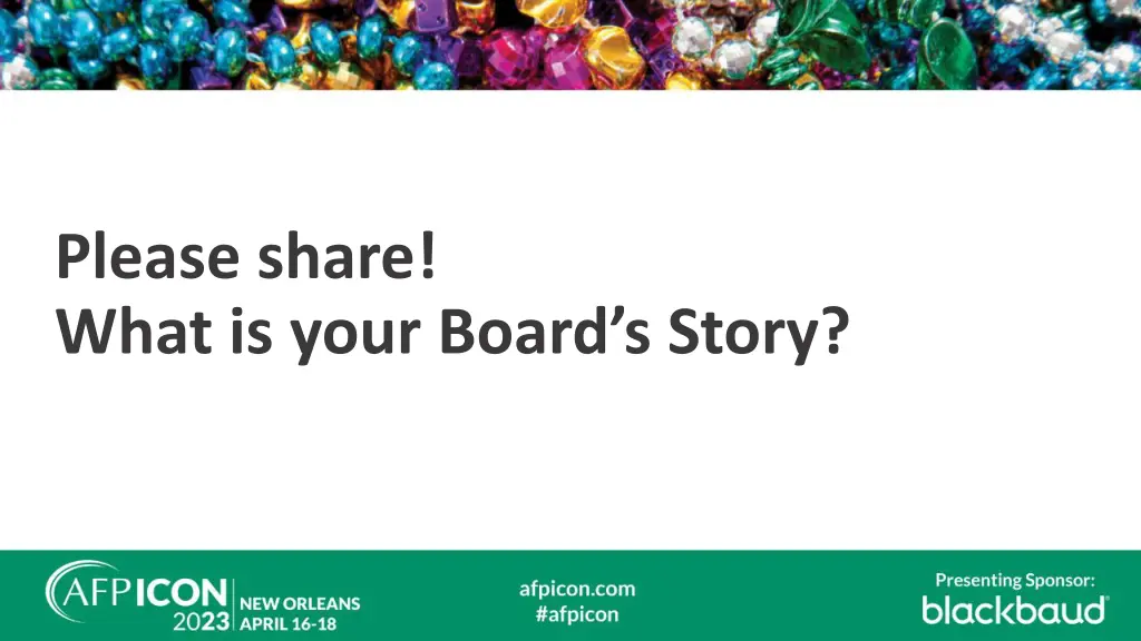 please share what is your board s story