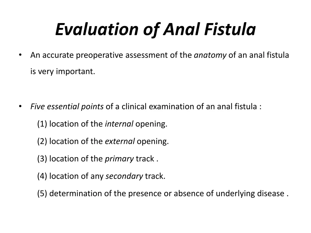 evaluation of anal fistula