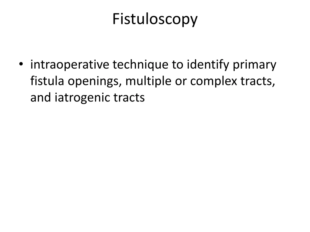 fistuloscopy