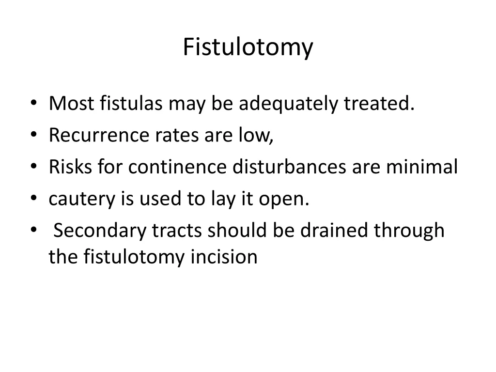 fistulotomy