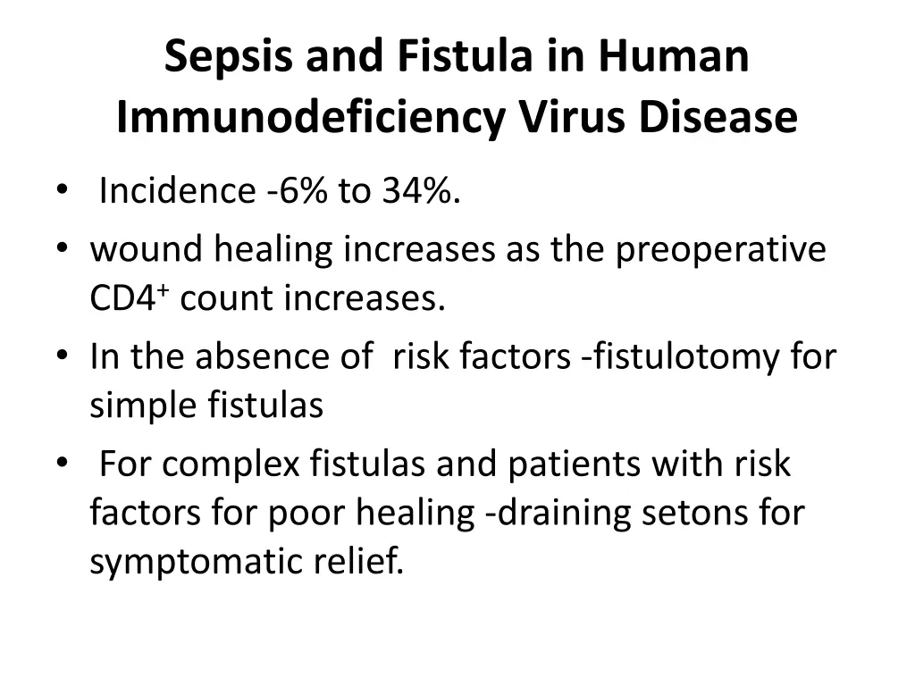 sepsis and fistula in human immunodeficiency