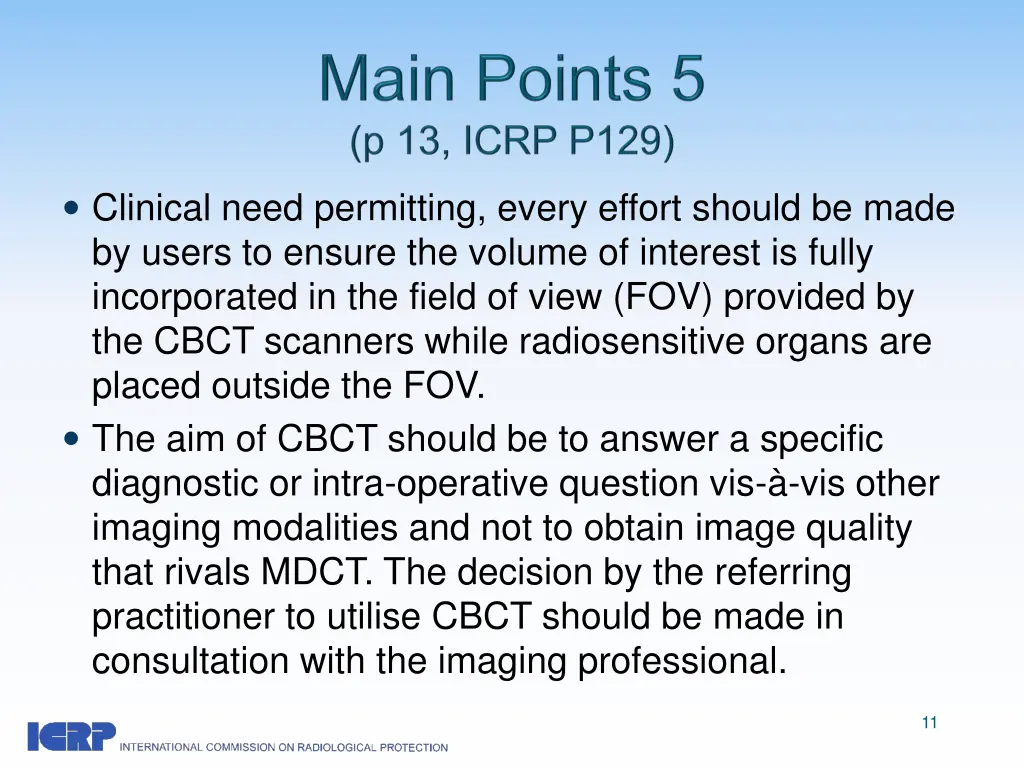 clinical need permitting every effort should