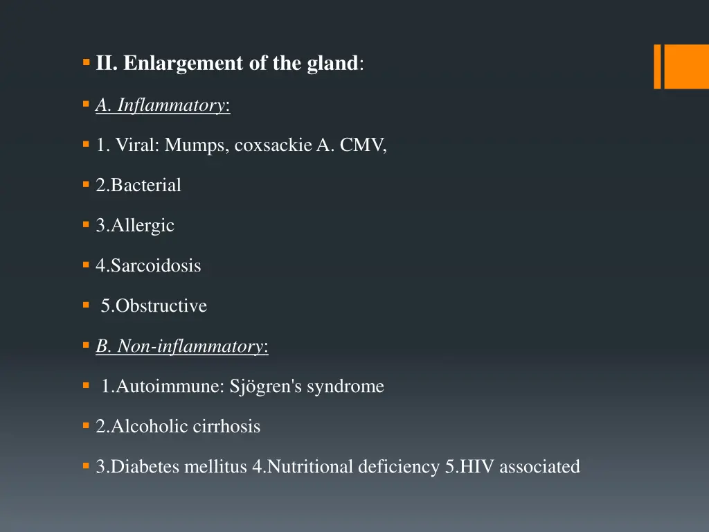 ii enlargement of the gland