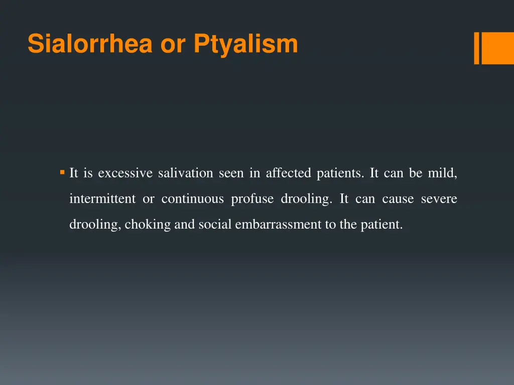 sialorrhea or ptyalism