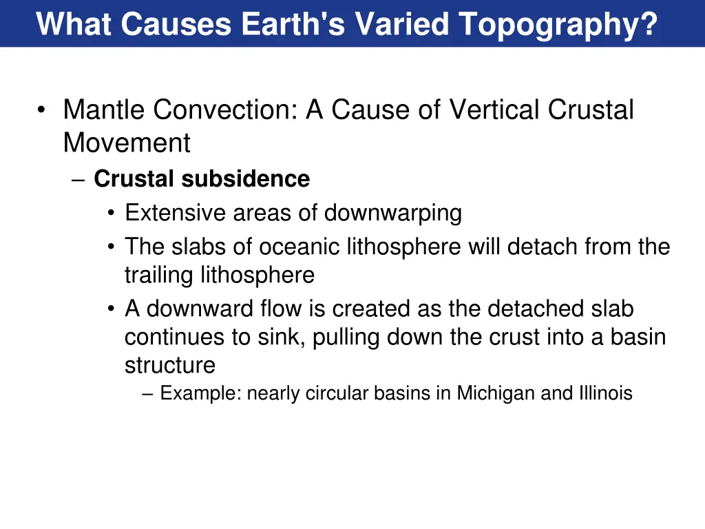 what causes earth s varied topography 3