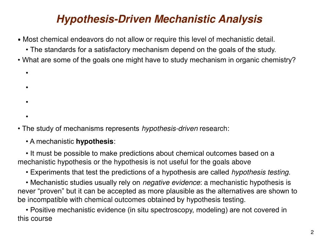 hypothesis driven mechanistic analysis