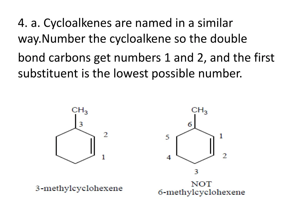 4 a cycloalkenes are named in a similar