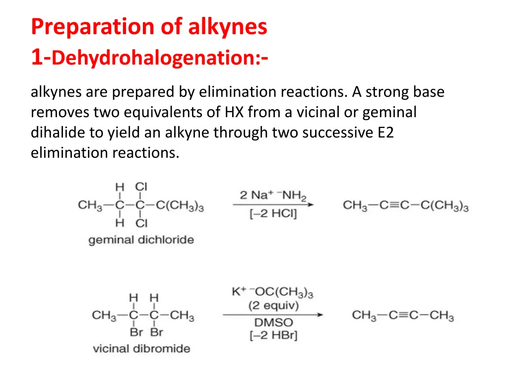 preparation of alkynes 1 dehydrohalogenation