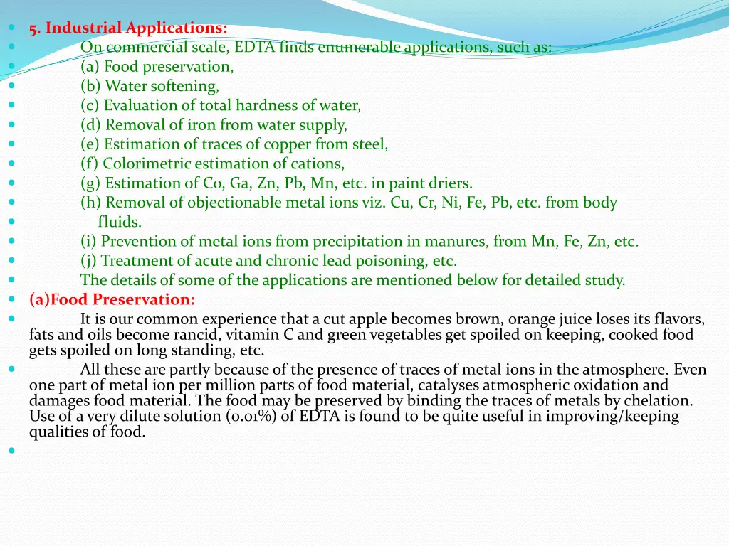 5 industrial applications on commercial scale