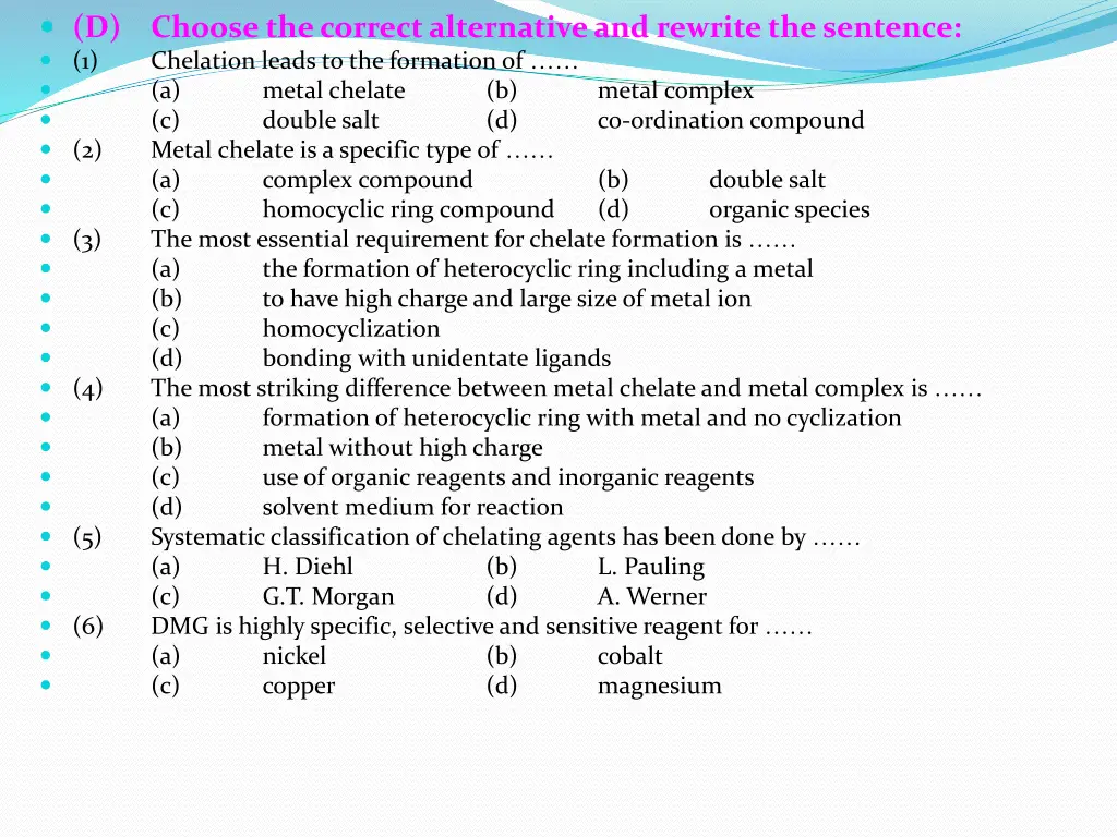 d choose the correct alternative and rewrite