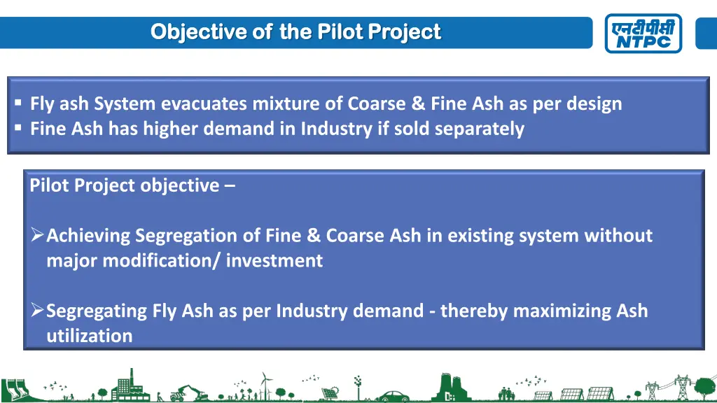 objective of the pilot project objective