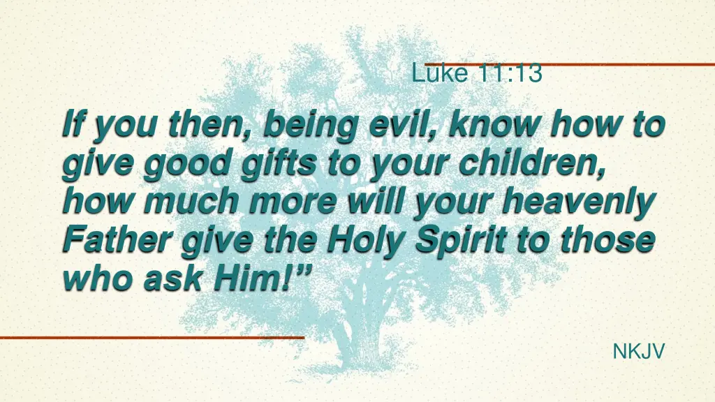 luke 11 13