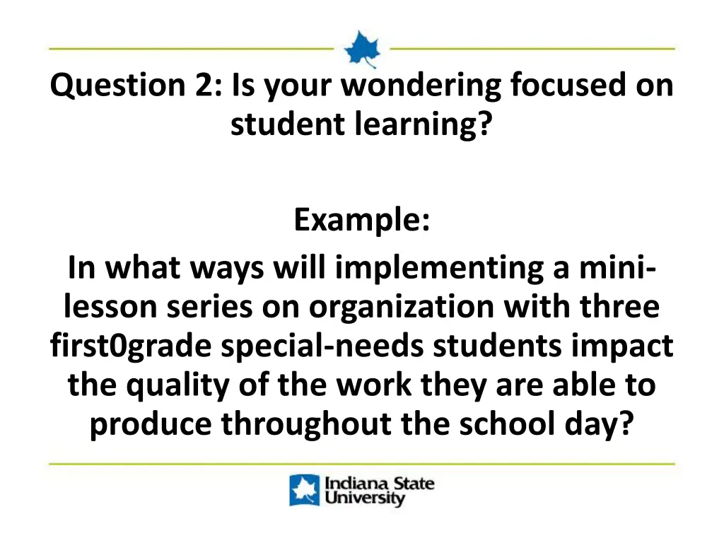 question 2 is your wondering focused on student 1