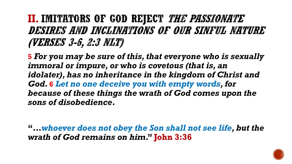 ii imitators of god reject the passionate desires 6