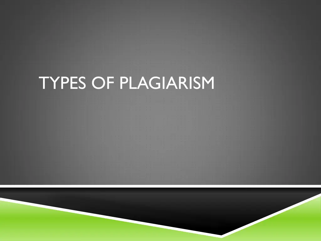 types of plagiarism