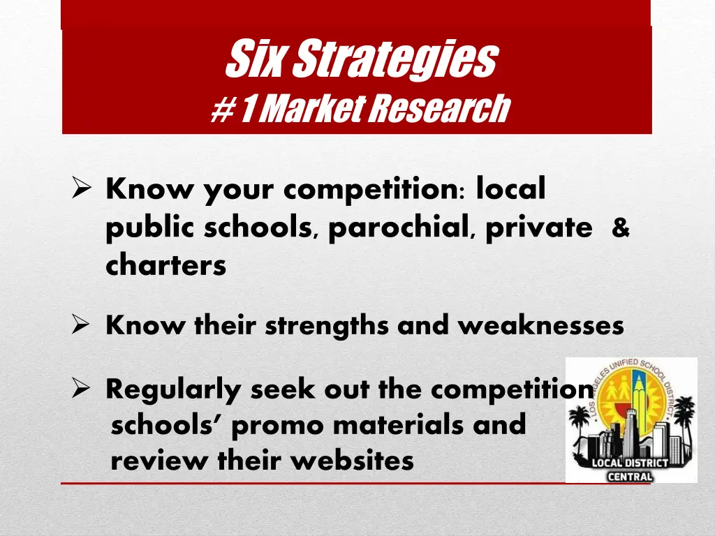 six strategies 1 market research 2