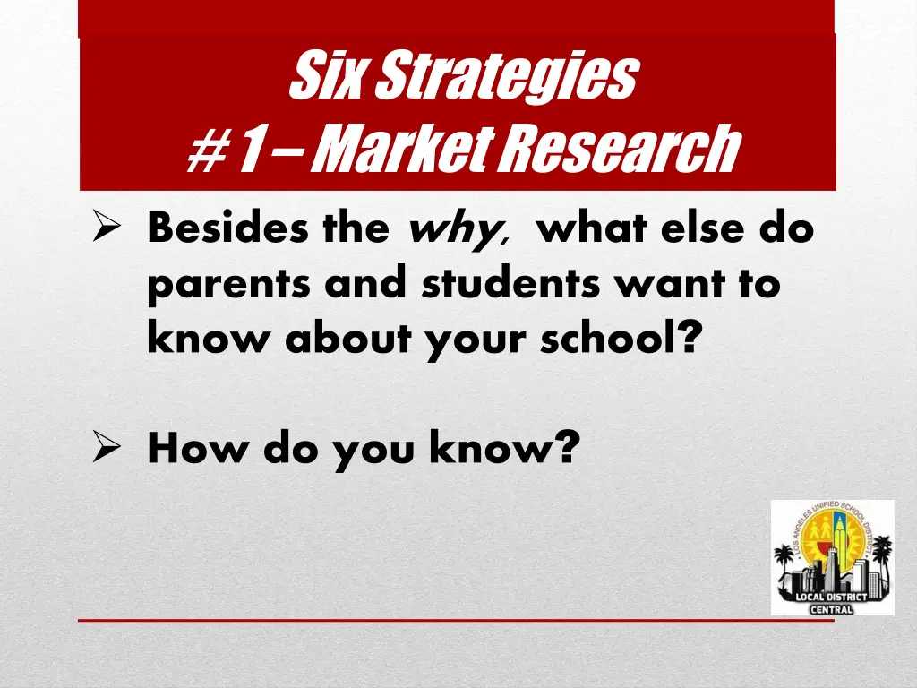 six strategies 1 market research besides