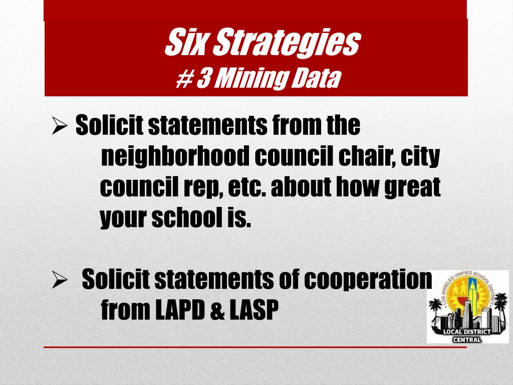 six strategies 3 mining data 4